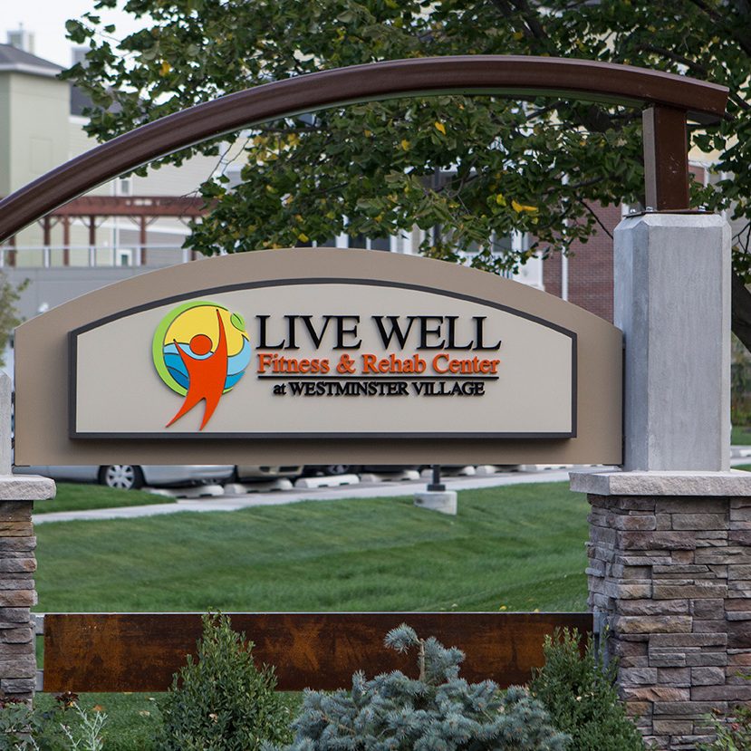 Sign to the Live Well Fitness and Rehab at Westminster Village West Lafayette